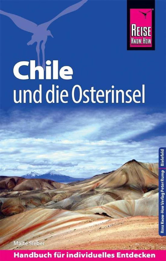 Reise Know-How Reiseführer Chile - Sieber - Książki -  - 9783831731664 - 