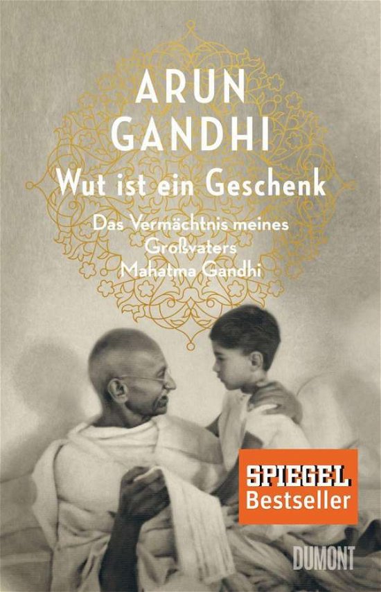 Cover for Arun Gandhi · Wut ist ein Geschenk (Hardcover bog) (2017)