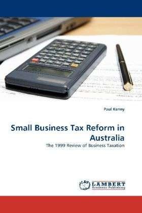 Cover for Kenny · Small Business Tax Reform in Aust (Bok)