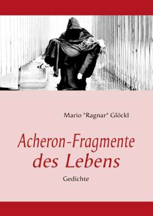 Cover for Glöckl · Acheron-Fragmente des Lebens (Book)