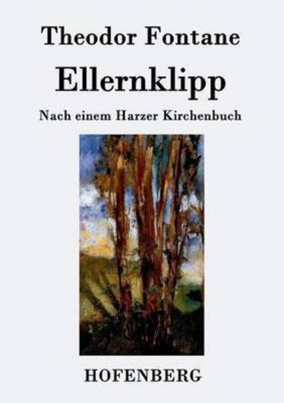 Cover for Theodor Fontane · Ellernklipp (Paperback Book) (2016)