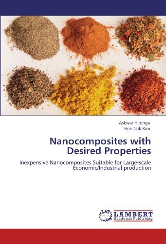 Cover for Hee Taik Kim · Nanocomposites with Desired Properties: Inexpensive Nanocomposites Suitable for Large-scale Economic / Industrial Production (Pocketbok) (2011)