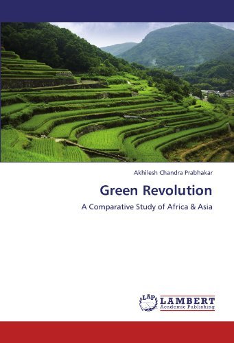 Cover for Akhilesh Chandra Prabhakar · Green Revolution: a Comparative Study of Africa &amp; Asia (Taschenbuch) (2011)