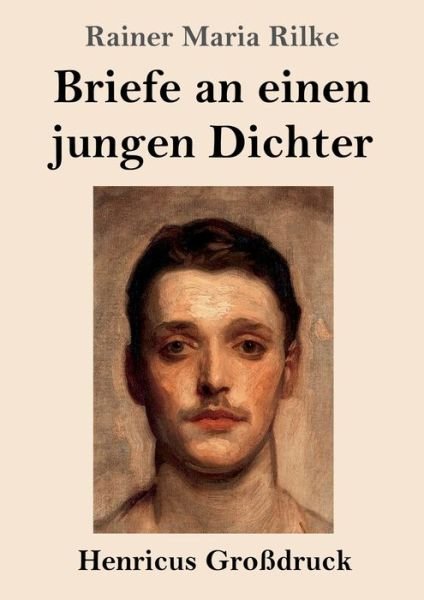 Cover for Rainer Maria Rilke · Briefe an einen jungen Dichter (Grossdruck) (Paperback Book) (2021)