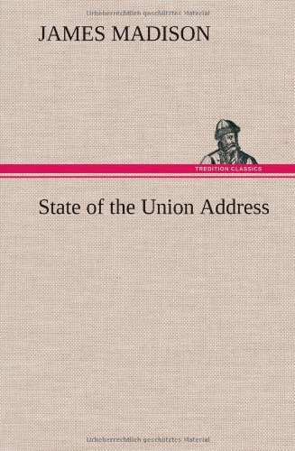Cover for James Madison · State of the Union Address (Gebundenes Buch) (2012)