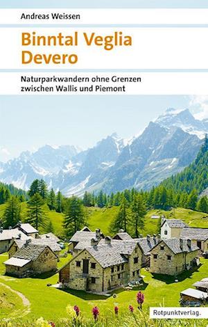 Cover for Andreas Weissen · Binntal  Veglia  Devero (Book) (2022)