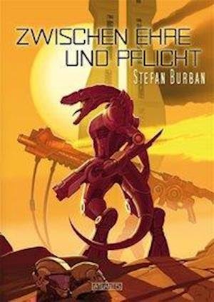 Cover for Burban · Zwischen Ehre und Pflicht (Book)