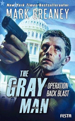 Cover for Mark Greaney · The Gray Man - Operation Back Blast (Paperback Book) (2021)
