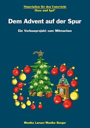 Cover for Monika Larsen · Dem Advent auf der Spur (Paperback Book) (2011)