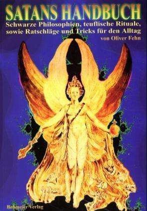 Oliver Fehn · Satans Handbuch (Hardcover bog) (2004)