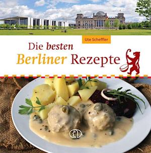 Cover for Ute Scheffler · Die besten Berliner Rezepte (Buch) (2023)