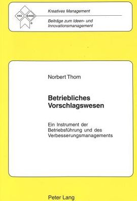 Cover for Klaus Heinz Losse · Betriebliches Vorschlagswesen: Ein Instrument Der Betriebsfuehrung Und Des Verbesserungsmanagements (Paperback Book) [6th Revised edition] (2003)