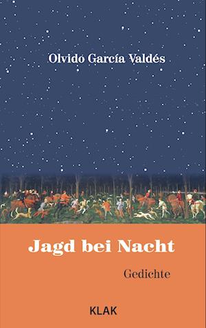 Cover for Olvido García Valdés · Jagd bei Nacht (Buch) (2023)