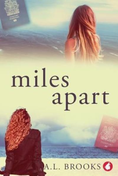 Cover for A L Brooks · Miles Apart (Paperback Book) (2017)