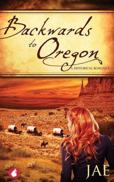 Cover for Jae · Backwards to Oregon (Hardcover Book) (2017)