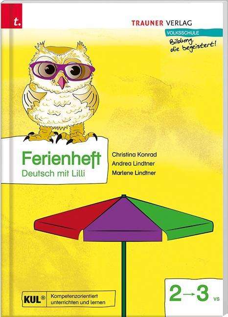 Ferienheft Deutsch mit Lilli 2 - Konrad - Books -  - 9783990339664 - 