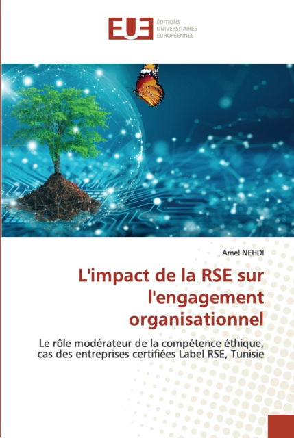 Cover for Amel NEHDI · L'impact de la RSE sur l'engagement organisationnel (Paperback Book) (2021)