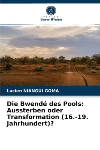 Cover for Lucien Niangui Goma · Die Bwende des Pools (Paperback Book) (2021)