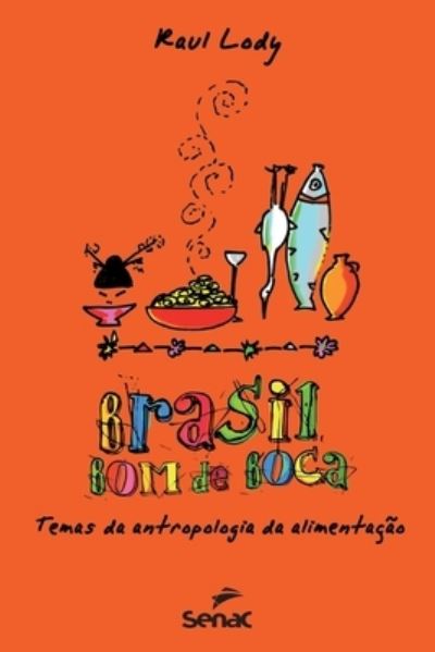 Cover for Raul Lody · Brasil bom de boca (Paperback Book) (2020)