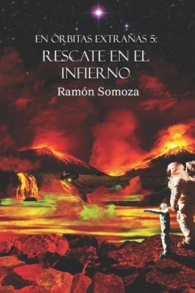 Cover for Ramon Somoza · Rescate En El Infierno (Pocketbok) (2018)