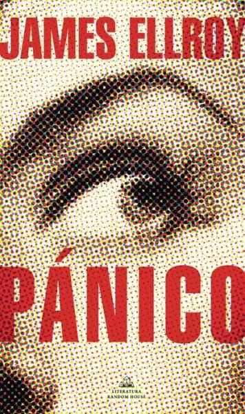Cover for James Ellroy · Panico / Widespread Panic (Taschenbuch) (2022)