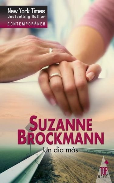 Cover for Suzanne Brockmann · Un dia mas (Paperback Book) (2017)