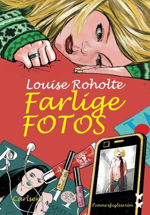 Cover for Louise Roholte · Sommerfugleserien *: Farlige fotos (Innbunden bok) [1. utgave] [Indbundet] (2012)