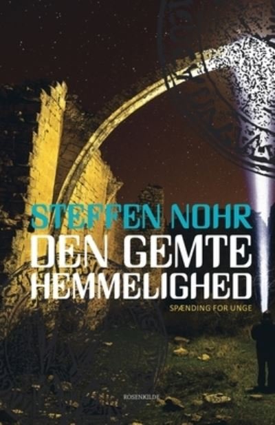 Cover for Steffen Nohr · Den gemte hemmelighed (Sewn Spine Book) [1e uitgave] (2021)