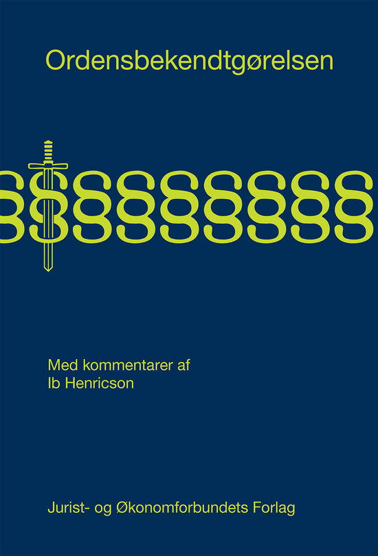 Cover for Ib Henricson · Ordensbekendtgørelsen (Sewn Spine Book) [1. Painos] (2020)