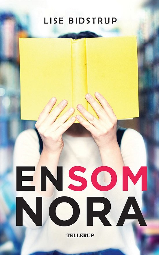Cover for Lise Bidstrup · En som Nora (Innbunden bok) [1. utgave] (2018)