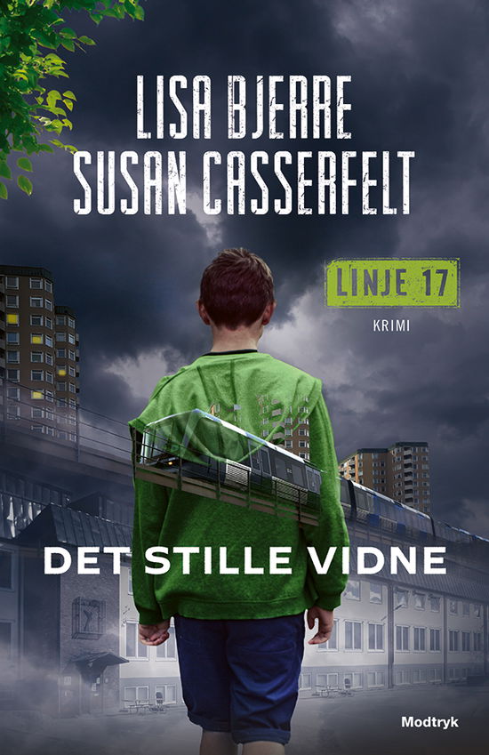 Linje 17: Det stille vidne - Lisa Bjerre & Susan Casserfelt - Kirjat - Modtryk - 9788770075664 - torstai 27. tammikuuta 2022