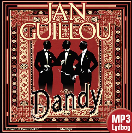 Det Store Århundrede: Dandy - Jan Guillou - Audiolivros - Modtryk - 9788770538664 - 8 de outubro de 2012