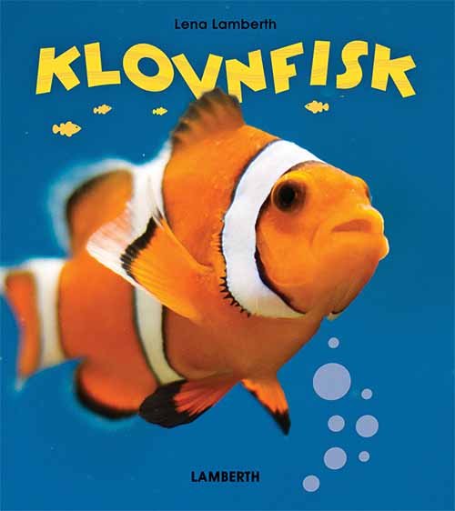 Cover for Lena Lamberth · Klovnfisk (Gebundesens Buch) [1. Ausgabe] (2018)