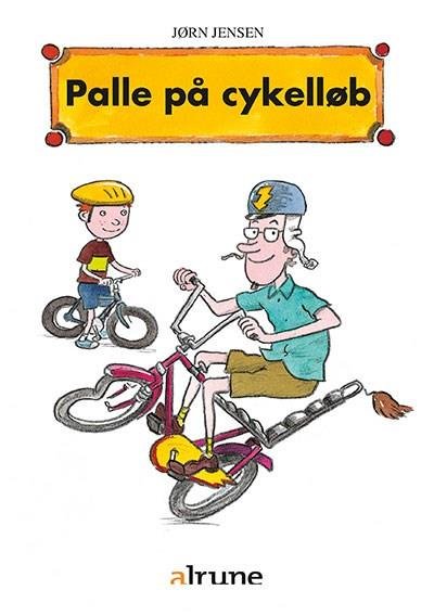Cover for Jørn Jensen · Palle: Palle på cykelløb (Heftet bok) [1. utgave] (2007)