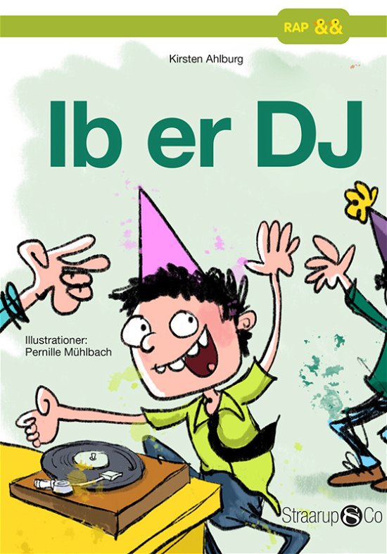 Cover for Kirsten Ahlburg · Rap: Ib er DJ (Hardcover Book) [1.º edición] (2021)