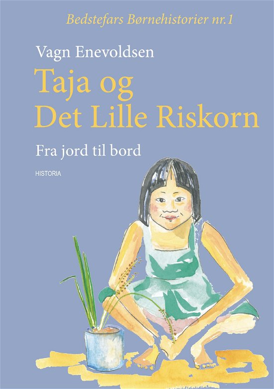 Cover for Vagn Enevoldsen · Taja og Det lille riskorn (Hardcover bog) [1. udgave] (2018)