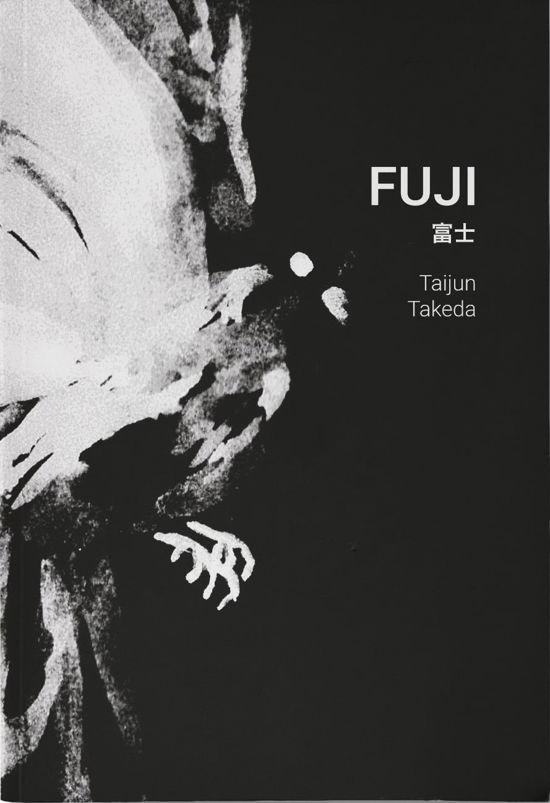 Cover for Taijun Takeda · Fuji (Sewn Spine Book) [1.º edición] (2020)