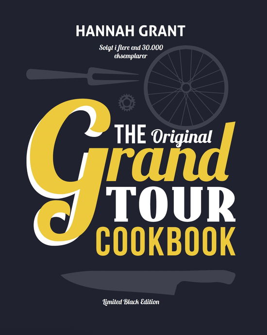 Hannah Grant · The Grand Tour Cookbook (Hardcover Book) [2º edição] (2024)