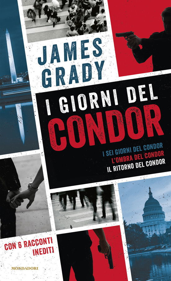 Cover for James Grady · I Giorni Del Condor: I Sei Giorni Del Condor-L' Ombra Del Condor-Il Ritorno Del Condor (Book)