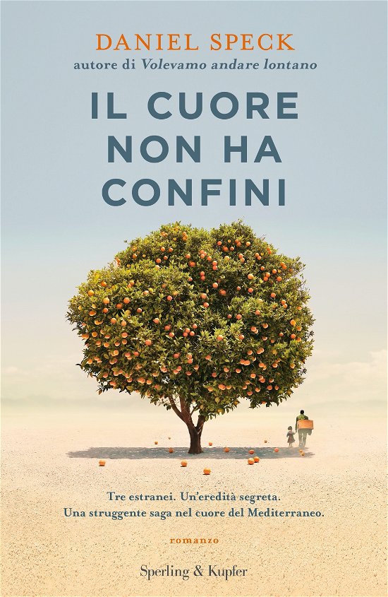 Cover for Daniel Speck · Il Cuore Non Ha Confini (Book)