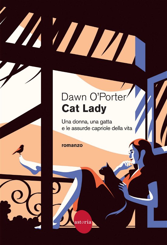 Cover for Dawn O'Porter · Cat Lady. Una Donna, Una Gatta E Le Assurde Capriole Della Vita (Bok)