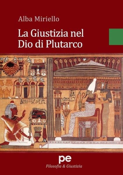 Cover for Alba Miriello · La Giustizia nel Dio di Plutarco (Pocketbok) (2016)