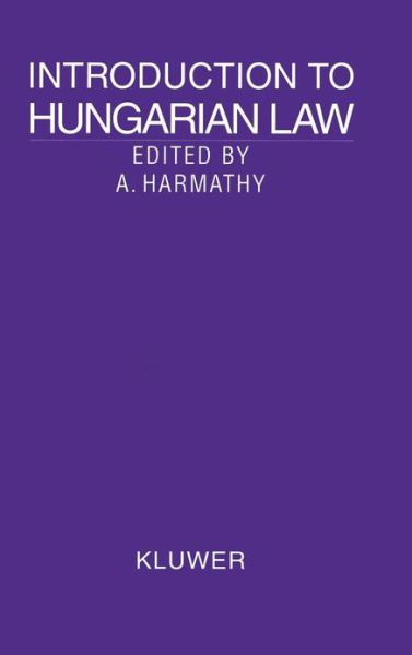 Cover for Tugrul Ansay · Introduction to Hungarian Law - Introduction to the Laws of Series (Hardcover bog) (1998)