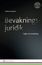 Cover for Markus Eiserman · Bevakningsjuridik : regler och handledning (Buch) (2016)