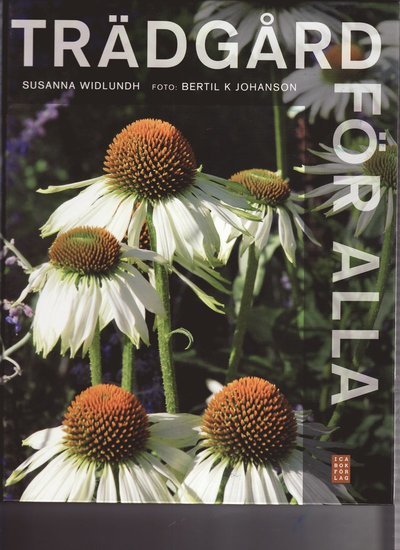Cover for Susanna Widlundh · Trädgård för alla (Bound Book) (2009)