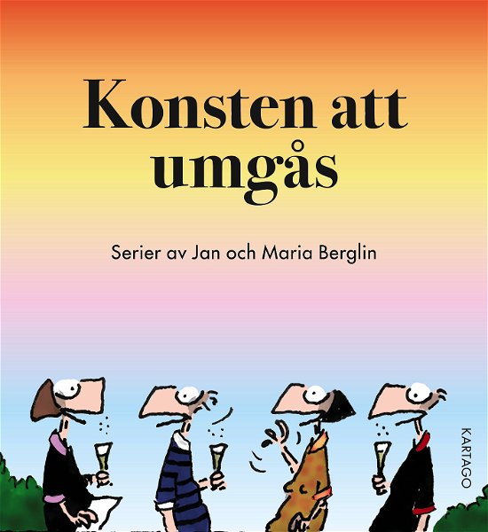 Cover for Jan Berglin · Konsten att umgås (Book) (2024)