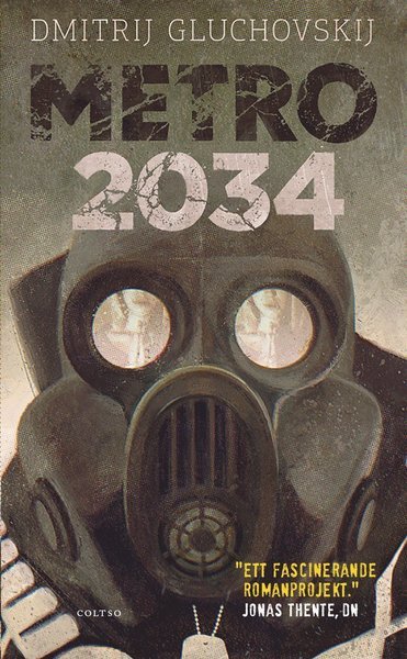 Cover for Dmitrij Gluchovskij · Metro: Metro 2034. Försvaret av Sevastopolskaja (Paperback Book) (2012)