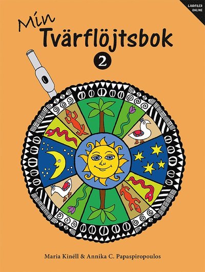 Cover for Annika Papaspiropoulos Maria Kinéll · Min Tvärflöjtsbok 2 (ljudfiler online) (Paperback Book) (2020)