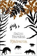 Cover for Salim Barakat · Fjädrarna (Innbunden bok) (2002)