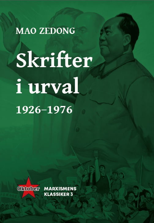 Cover for Zedong Mao · Mao Zedong Skrifter i urval 1926-1976 (Book) (2023)